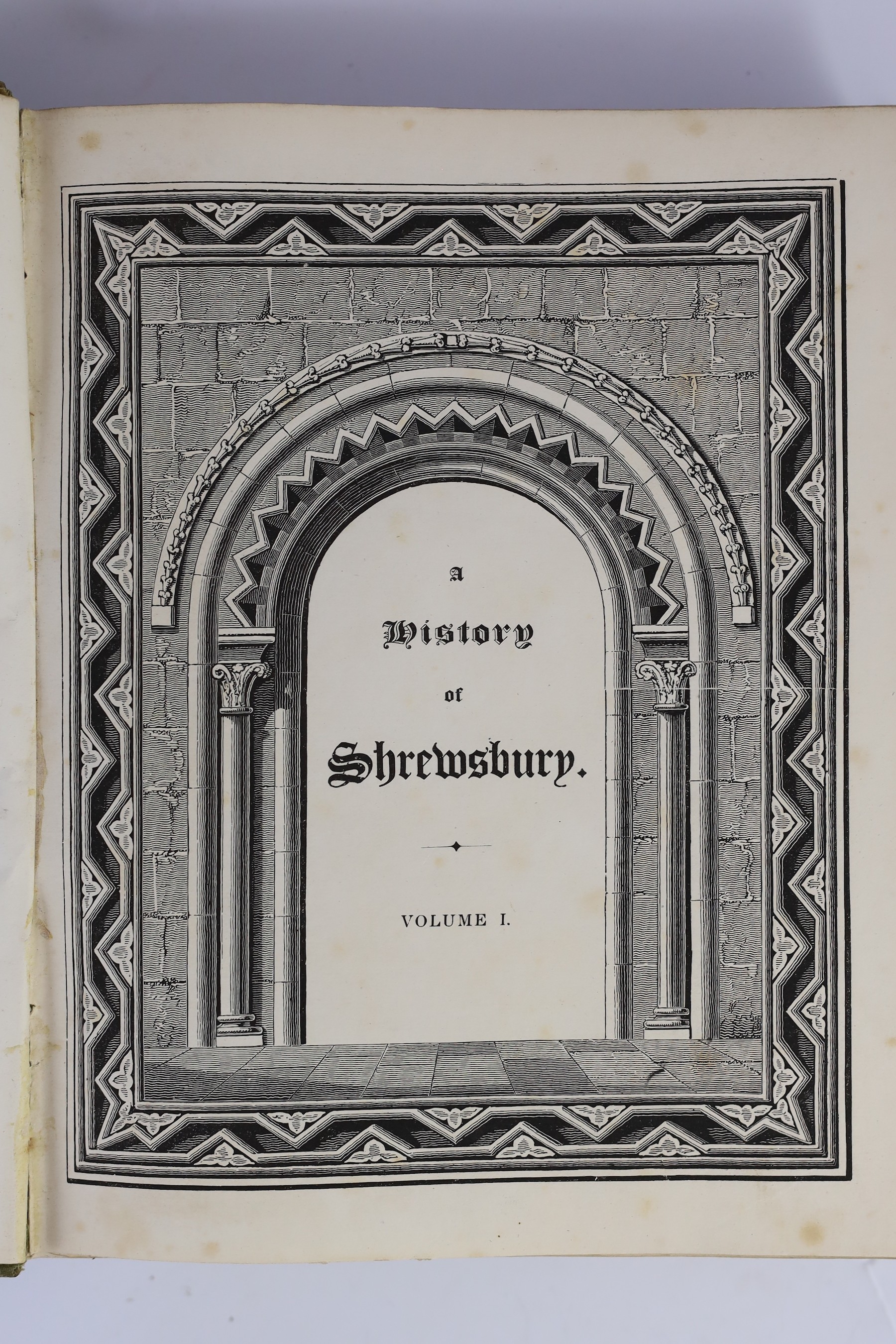 SHREWSBURY - Owen, Hugh and Blakeway, John Brickdale - History of Shrewsbury, 2 vols, 4to, cloth, spines loose, with engraved frontises and 47 plates, London, 1825 and West, William - Picturesque Views, and Descriptions